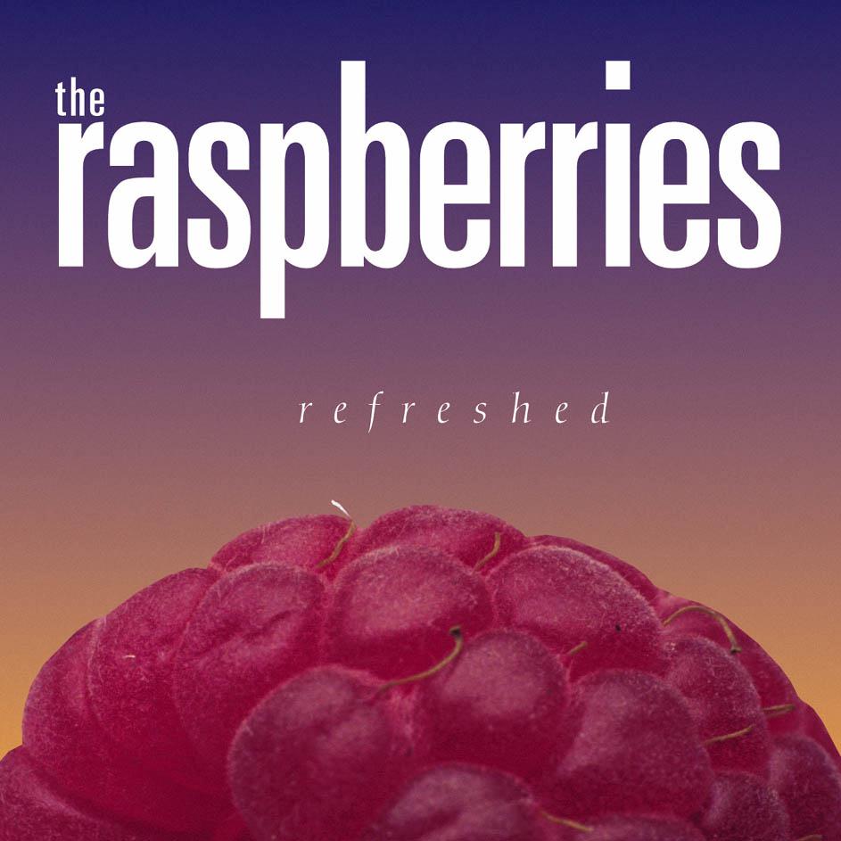 Raspberries refreshed